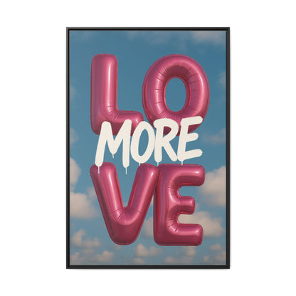 Love More – Balloon Edition