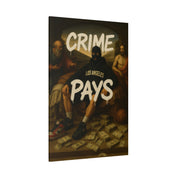Crime Pays