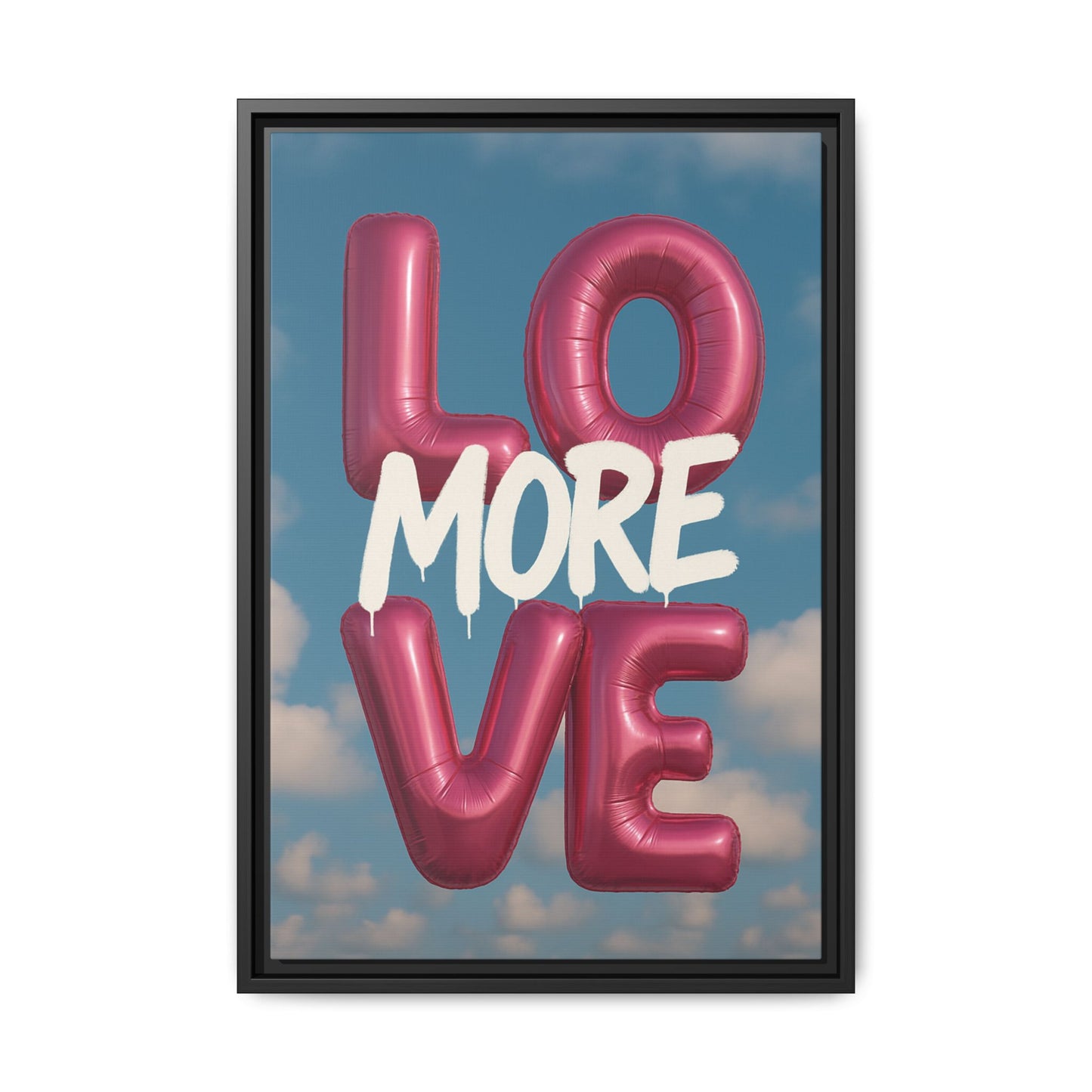 Love More – Balloon Edition