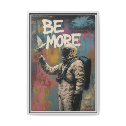 Be More