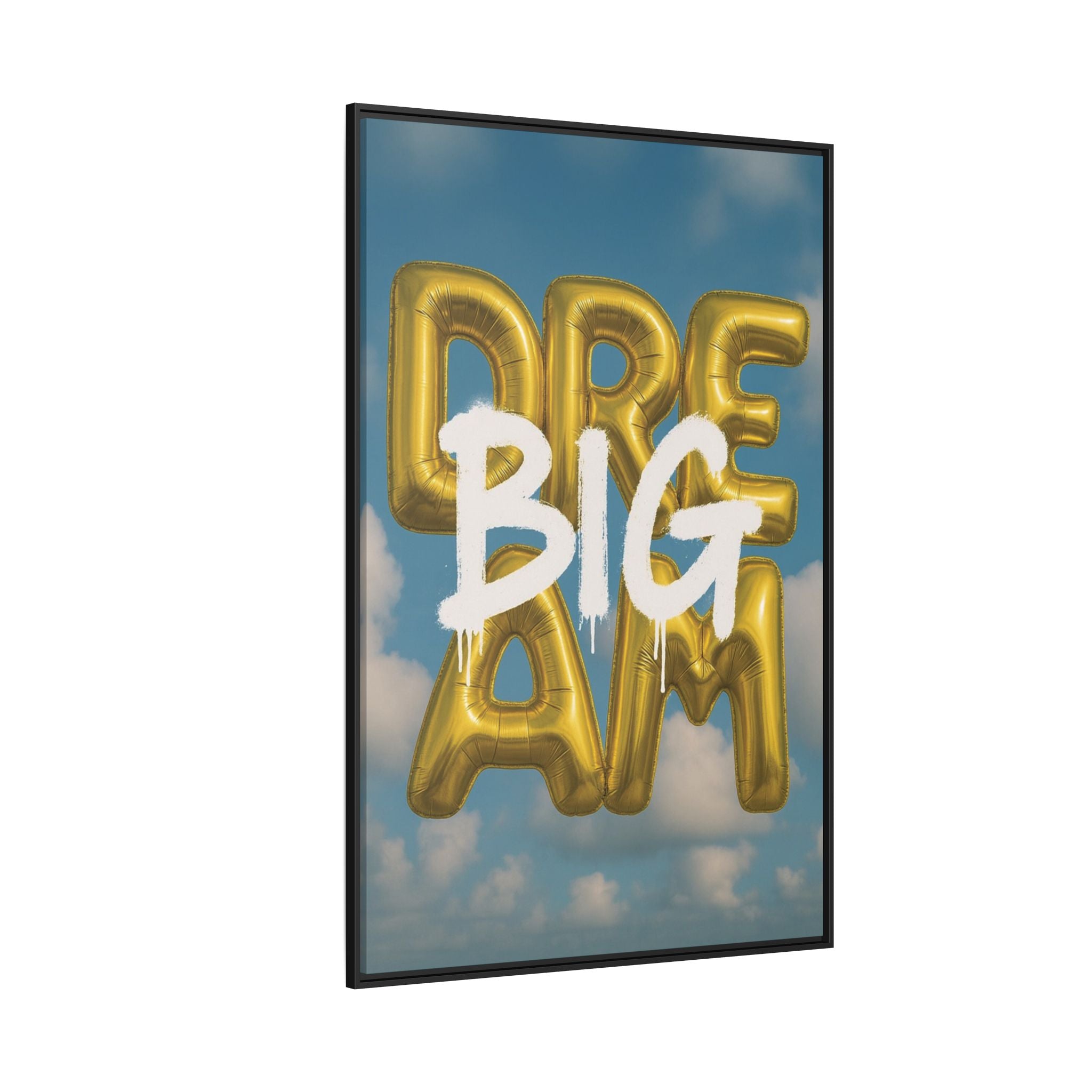 Dream Big – Gold Balloon Edition