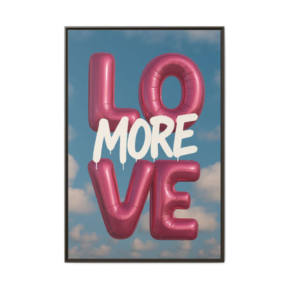 Love More – Balloon Edition