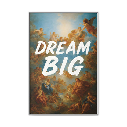 Dream Big – Renaissance Sky