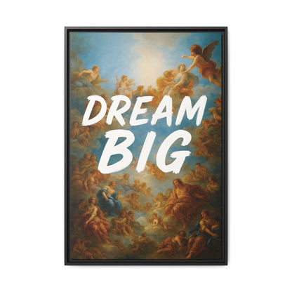 Dream Big – Renaissance Sky