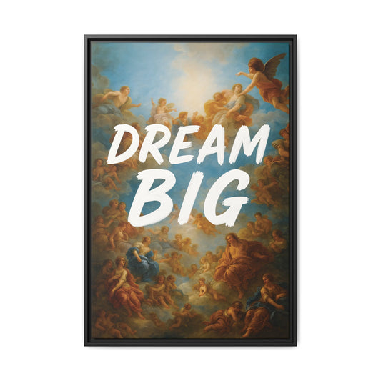 Dream Big – Renaissance Sky