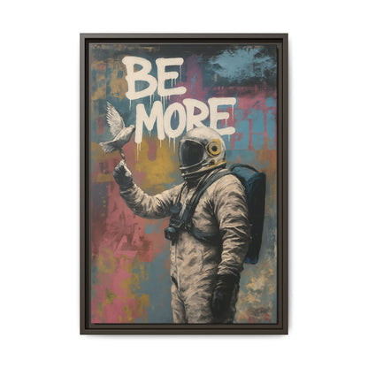 Be More