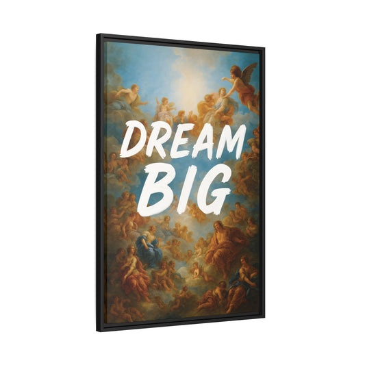 Dream Big – Renaissance Sky