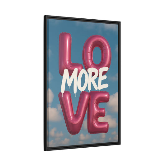 Love More – Balloon Edition