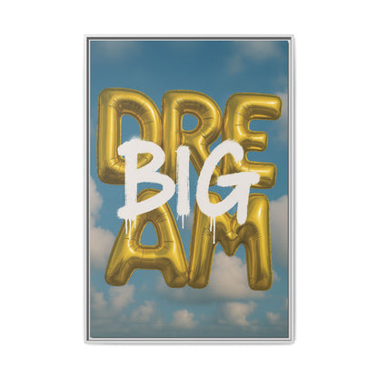 Dream Big – Gold Balloon Edition